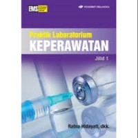 Image of Praktik laboratorium keperawatan Jilid 1