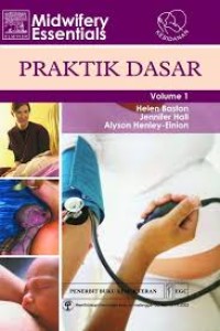 Image of Midwifery Essential: PRAKTIK DASAR Vol.1