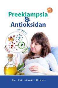 Image of Preeklampsia dan Antioksidan