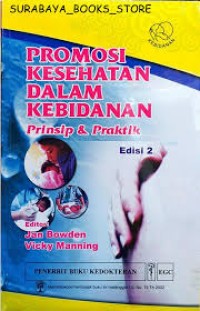 Image of PROMOSI KESEHATAN DALAM KEBIDANAN: Prinsip dan praktik