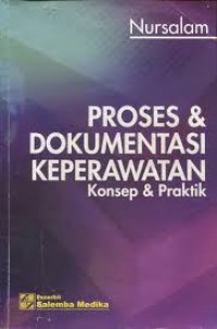 Image of PROSES DAN DOKUMENTASI KEPERAWATAN: Konsep dan praktik
