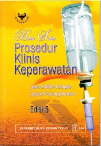 Image of Buku Saku : Prosedur Klinis Keperawatan