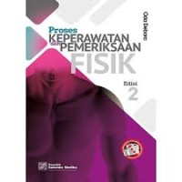 Image of Proses Keperawatan dan Pemeriksaan Fisik
