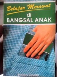 Image of Belajar Merawat di: BANGSAL ANAK