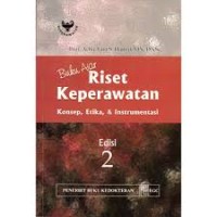 Image of BUKU AJAR RISET KEPERAWATAN: Konsep, etika dan instrumentasi
