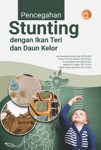 Image of Pencegahan Stunting dengan Ikan Teri dan Daun Kelor