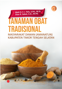 Image of Tanaman Obat Tradisional Masyarakat Dawan (Amanatun) Kabupaten Timor Tengah Selatan
