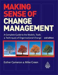 Image of making sense of change management: a complare guide to the models, tools & technigues of organizational change